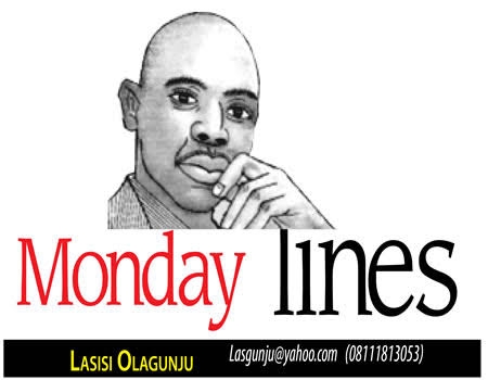 Monday Lines 2  The North, the columnist and bandits      By Lasisi Olagunju 
